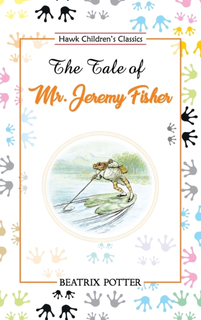 The Tale of Mr. Jeremy Fisher, Paperback / softback Book