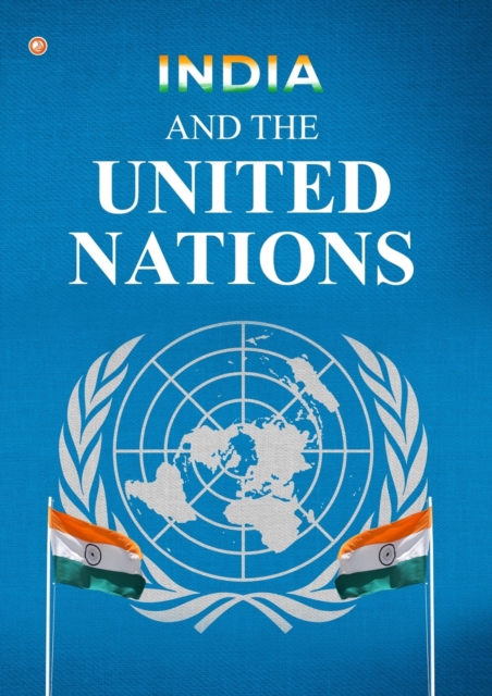 India And the United Nations, Paperback / softback Book