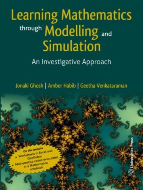 Learning Mathematics Through Modelling and Simulation : An Investigative Approach, Paperback / softback Book