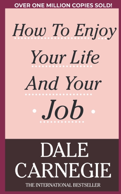 How To Enjoy Your Life And Your Job, Paperback / softback Book