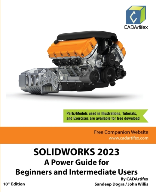 Solidworks 2023 : A Power Guide for Beginners and Intermediate Users, Paperback / softback Book