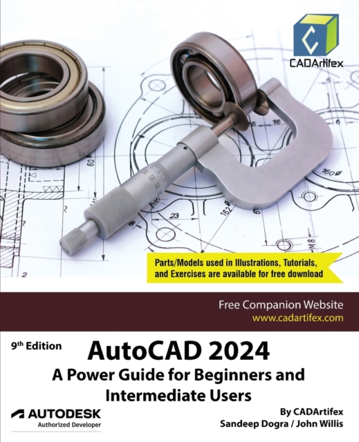 AutoCAD 2024 : A Power Guide for Beginners and Intermediate Users, Paperback / softback Book