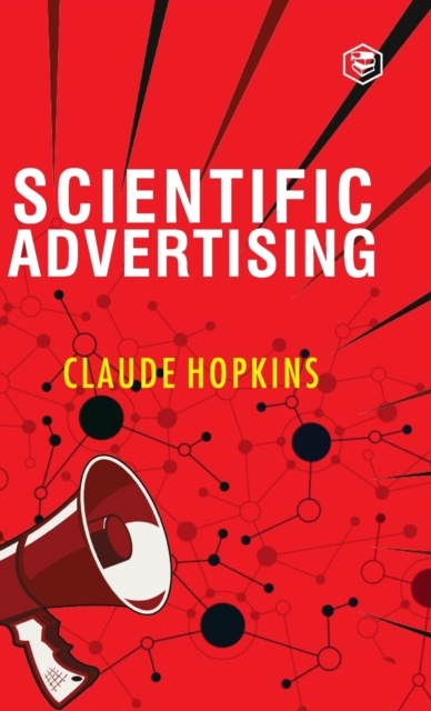 Scientific Advertising, Hardback Book