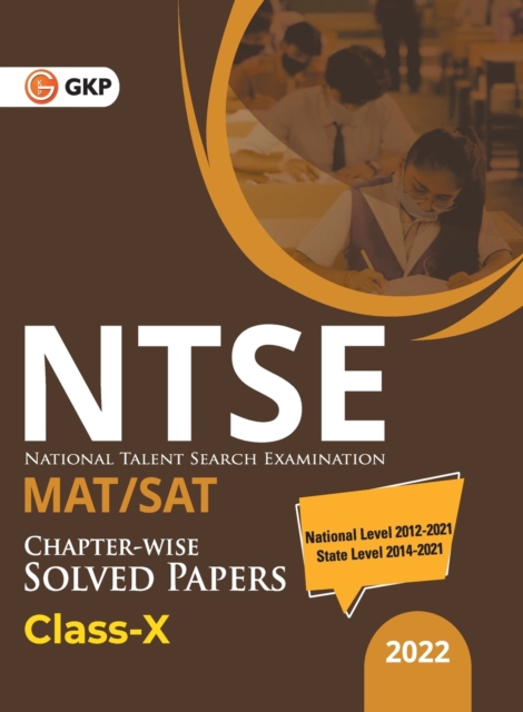 Ntse 2021-22 : Class 10th (MAT ] SAT) - Chapter wise Solved Papers (National Level 2012 to 2021 & State Level 2014 to 2021), Paperback / softback Book