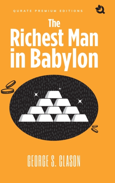 The Richest Man In Babylon (Premium Edition), Hardback Book