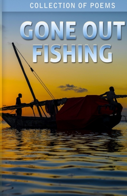 Gone Out Fishing, Paperback / softback Book