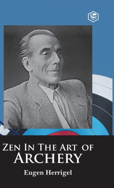 Zen in the Art of Archery, Hardback Book