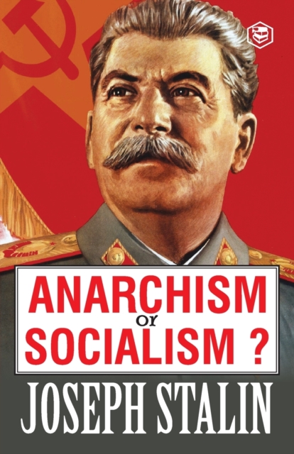 Anarchism or Socialism?, Paperback / softback Book
