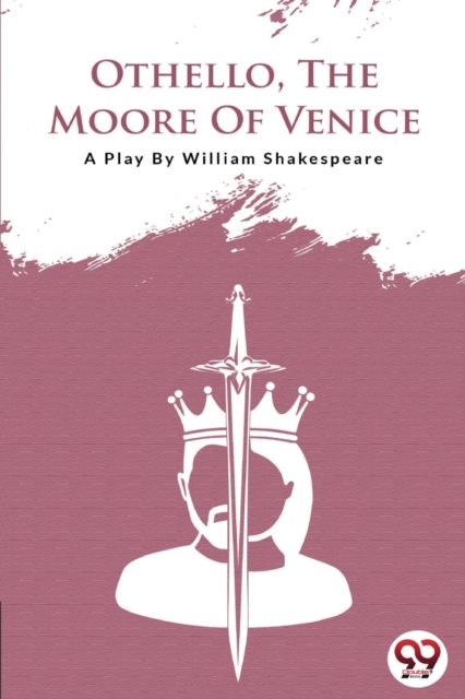 Othello the Moore of Venice, Paperback / softback Book