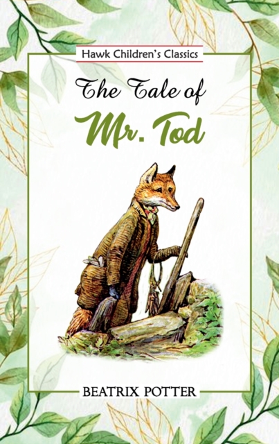 The Tale of Mr. Tod, Paperback / softback Book