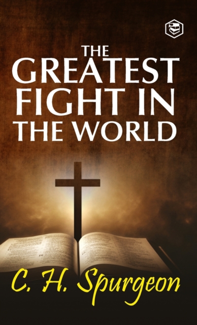 The Greatest Fight in the World, Hardback Book