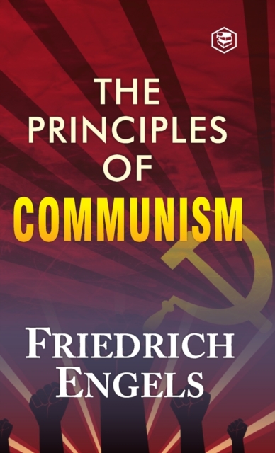 The Principles of Communism, Hardback Book