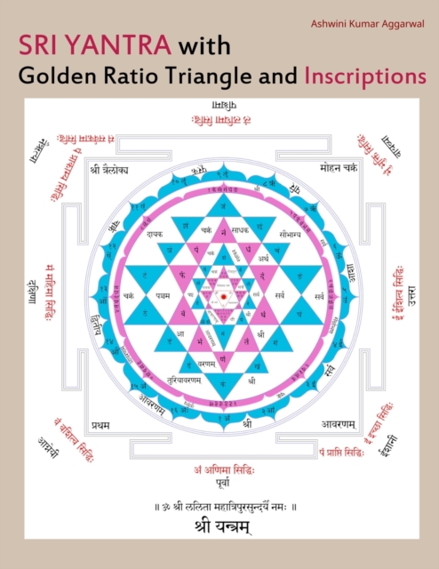 Sri Yantra with Golden Ratio Triangle and Inscriptions, Paperback / softback Book