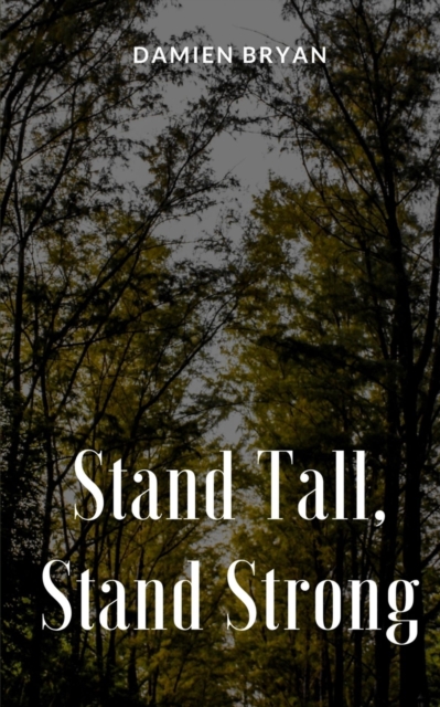 Stand Tall, Stand Strong, Paperback / softback Book