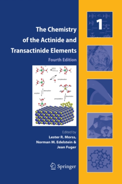 The Chemistry of the Actinide and Transactinide Elements (Set Vol.1-6) : Volumes 1-6, PDF eBook