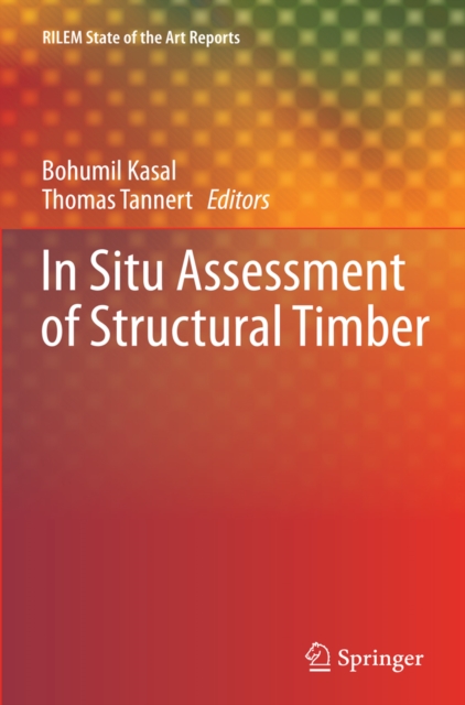 In Situ Assessment of Structural Timber, PDF eBook