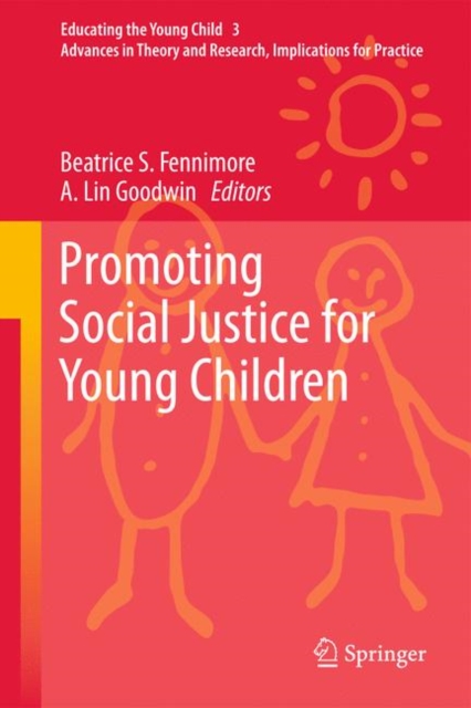 Promoting Social Justice for Young Children, Hardback Book