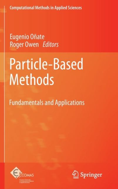 Particle-Based Methods : Fundamentals and Applications, Hardback Book