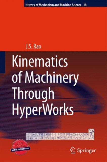 Kinematics of Machinery Through HyperWorks, Hardback Book