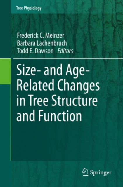 Size- and Age-Related Changes in Tree Structure and Function, PDF eBook