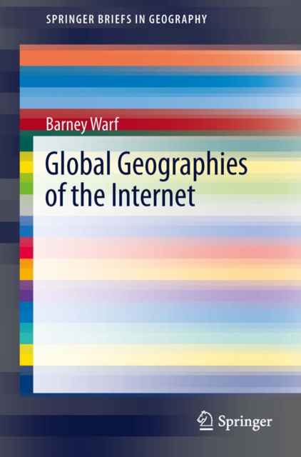 Global Geographies of the Internet, PDF eBook