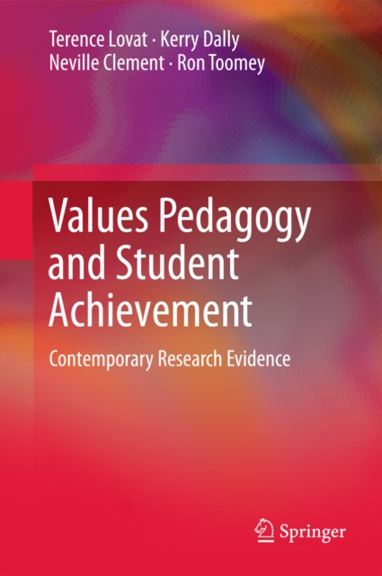 Values Pedagogy and Student Achievement : Contemporary Research Evidence, PDF eBook