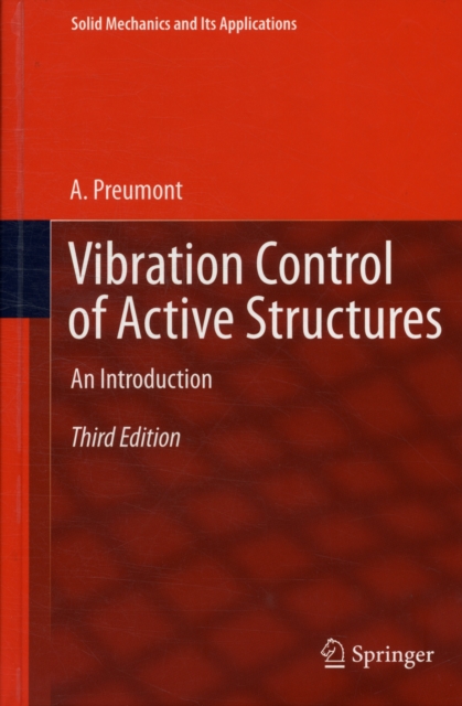 Vibration Control of Active Structures : An Introduction, Hardback Book