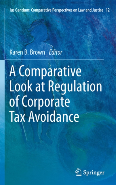 A Comparative Look at Regulation of Corporate Tax Avoidance, PDF eBook
