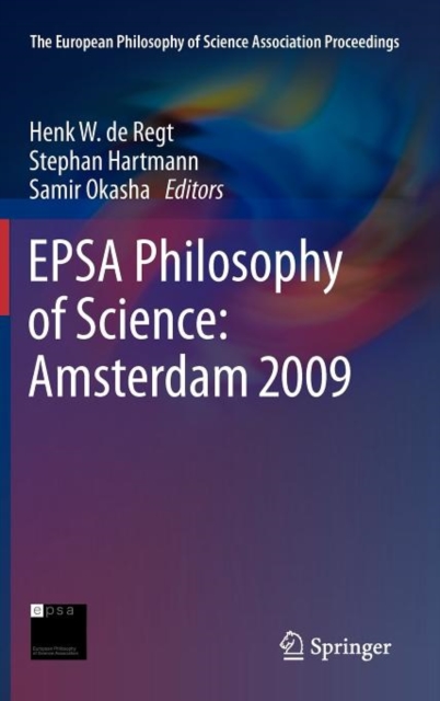 EPSA Philosophy of Science: Amsterdam 2009, Hardback Book