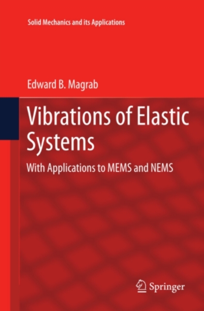Vibrations of Elastic Systems : With Applications to MEMS and NEMS, PDF eBook