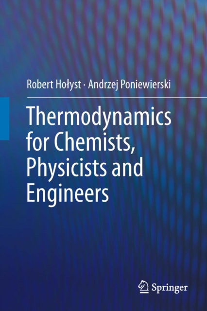Thermodynamics for Chemists, Physicists and Engineers, PDF eBook