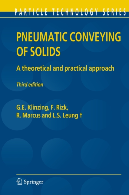 Pneumatic Conveying of Solids : A theoretical and practical approach, Paperback / softback Book