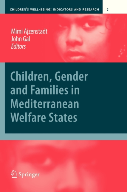 Children, Gender and Families in Mediterranean Welfare States, Paperback / softback Book
