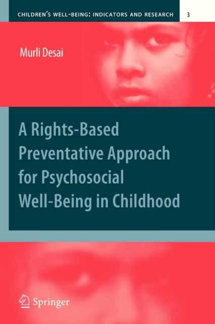 A Rights-Based Preventative Approach for Psychosocial Well-being in Childhood, Paperback / softback Book