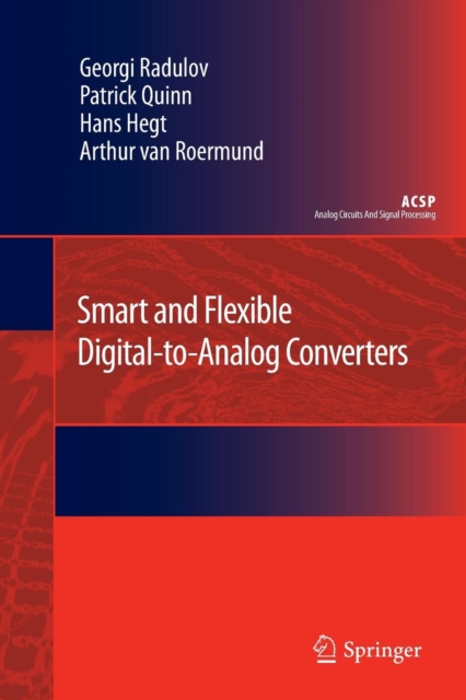Smart and Flexible Digital-to-Analog Converters, Paperback / softback Book
