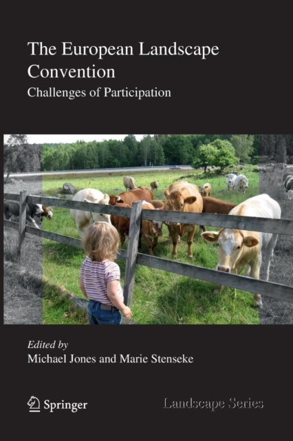 The European Landscape Convention : Challenges of Participation, Paperback / softback Book