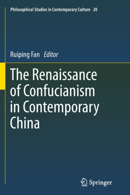 The Renaissance of Confucianism in Contemporary China, Paperback / softback Book