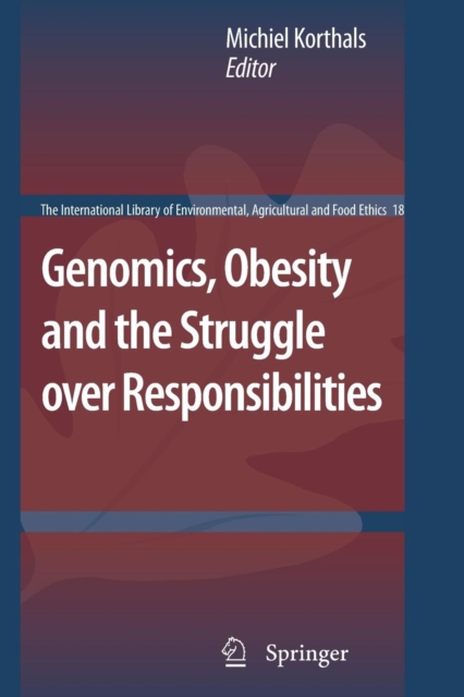 Genomics, Obesity and the Struggle over Responsibilities, Paperback / softback Book