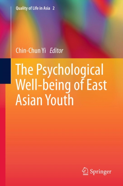 The Psychological Well-being of East Asian Youth, PDF eBook