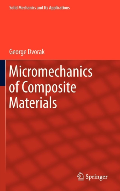 Micromechanics of Composite Materials, Hardback Book