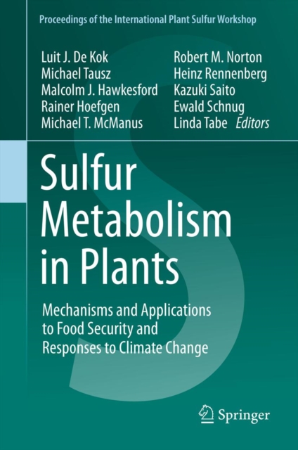 Sulfur Metabolism in Plants : Mechanisms and Applications to Food Security and Responses to Climate Change, PDF eBook