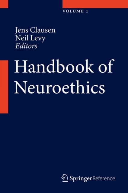 Handbook of Neuroethics, Hardback Book