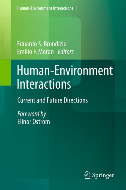 Human-Environment Interactions : Current and Future Directions, Hardback Book