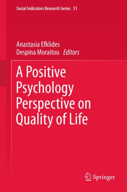 A Positive Psychology Perspective on Quality of Life, PDF eBook