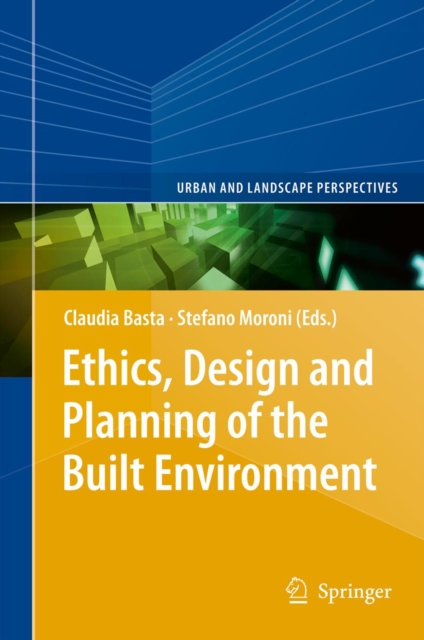 Ethics, Design and Planning of the Built Environment, PDF eBook