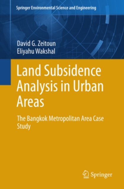 Land Subsidence Analysis in Urban Areas : The Bangkok Metropolitan Area Case Study, PDF eBook