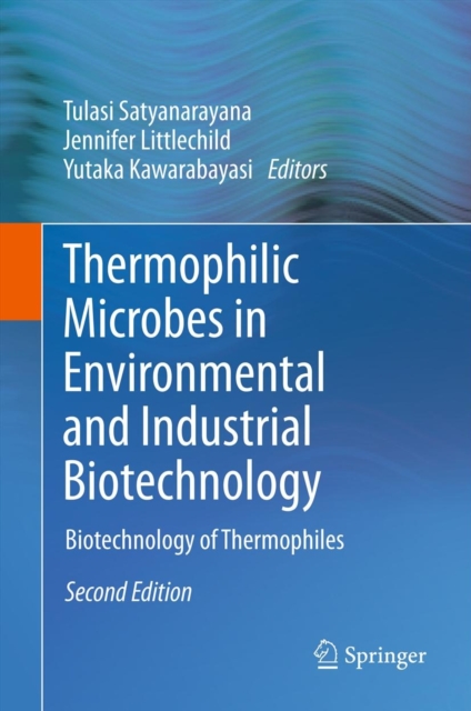Thermophilic Microbes in Environmental and Industrial Biotechnology : Biotechnology of Thermophiles, Hardback Book