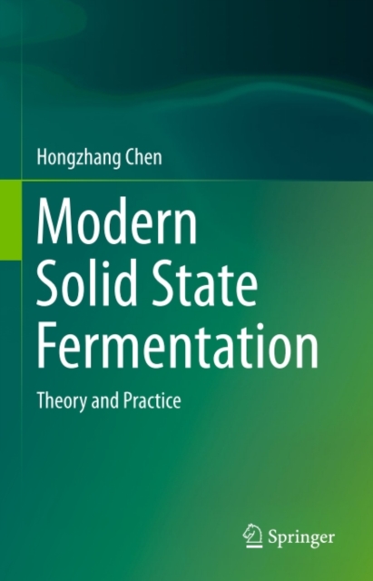 Modern Solid State Fermentation : Theory and Practice, PDF eBook