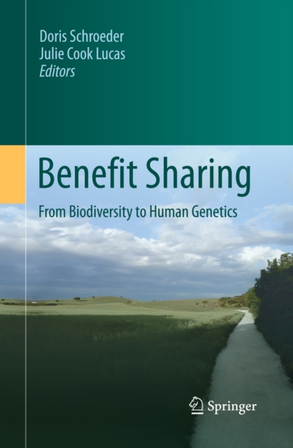 Benefit Sharing : From Biodiversity to Human Genetics, Hardback Book