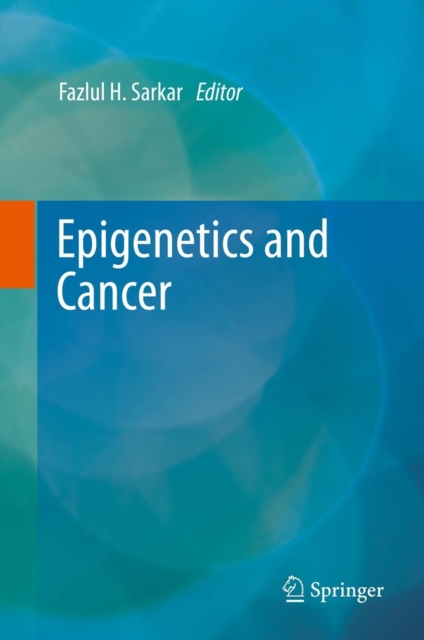 Epigenetics and Cancer, Hardback Book